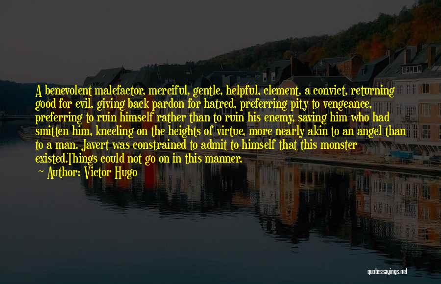 Helpful Man Quotes By Victor Hugo