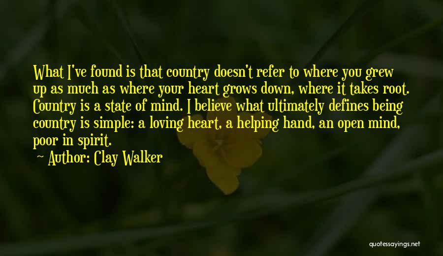 Helping And Loving Others Quotes By Clay Walker