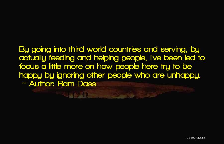 Helping Countries Quotes By Ram Dass