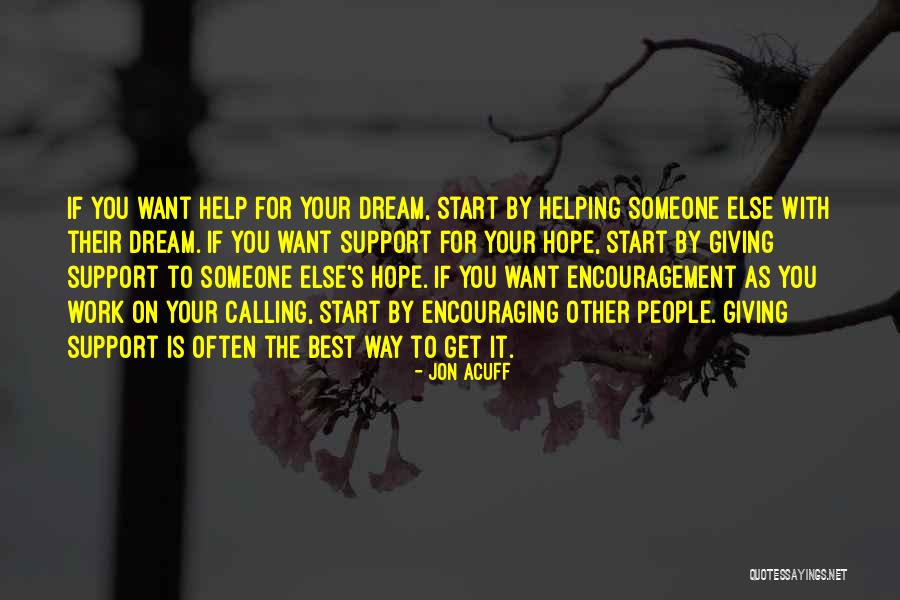Helping Each Other At Work Quotes By Jon Acuff Helping Each Other At Work Quotes By Jon Acuff