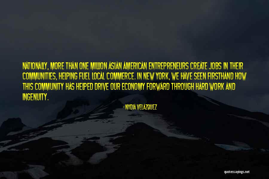 Helping Each Other At Work Quotes By Nydia Velazquez Helping Each Other At Work Quotes By Nydia Velazquez