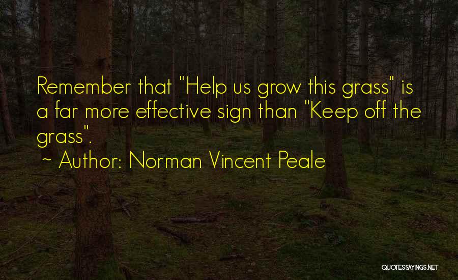 Helping Each Other Grow Quotes By Norman Vincent Peale