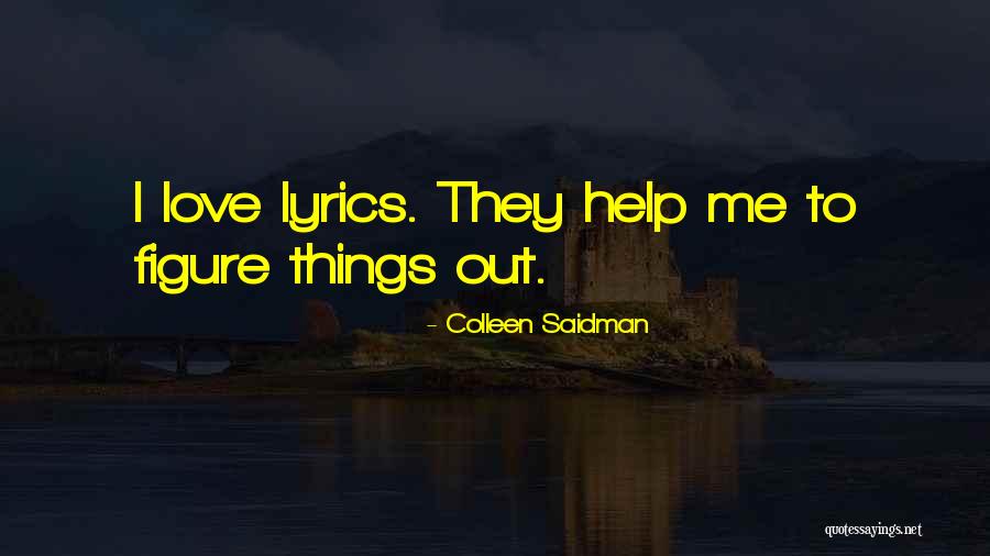 Helping Each Others Quotes By Colleen Saidman