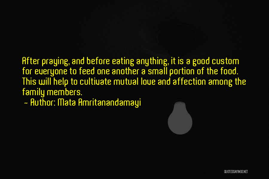 Helping Family Members Quotes By Mata Amritanandamayi