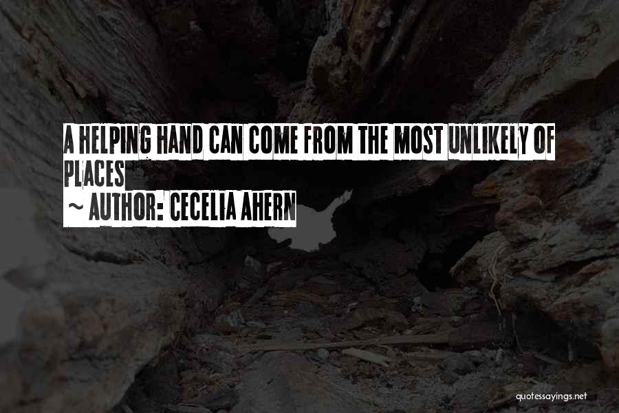 Helping Hand Quotes By Cecelia Ahern