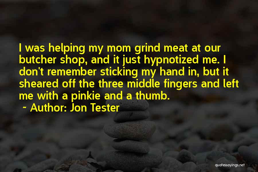 Helping Hand Quotes By Jon Tester