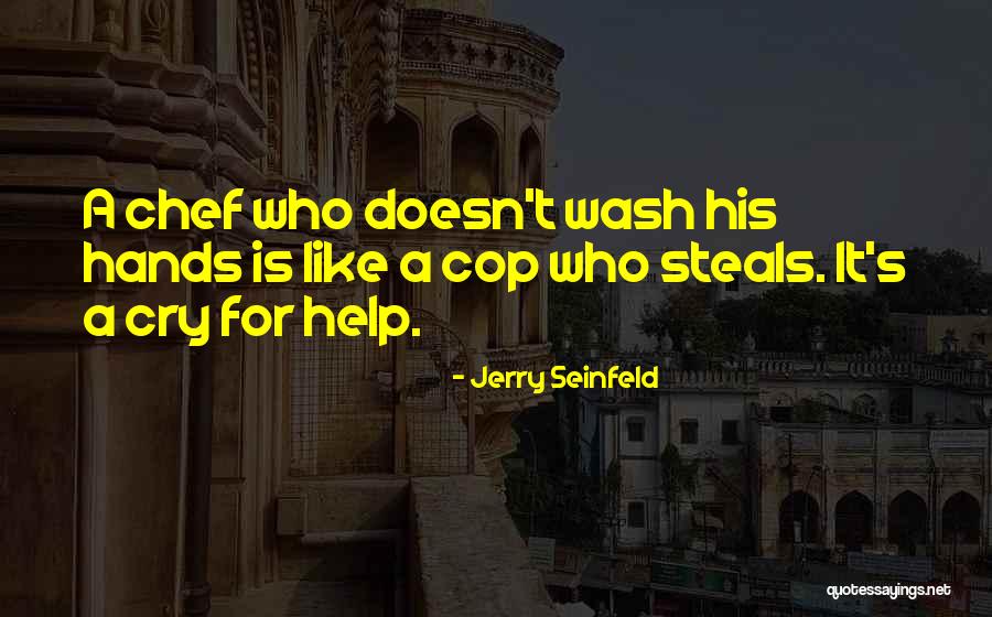 Helping Hands Quotes By Jerry Seinfeld