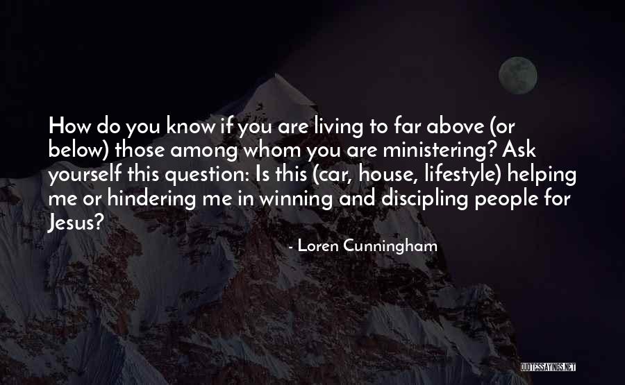 Helping Or Hindering Quotes By Loren Cunningham Helping Or Hindering Quotes By Loren Cunningham