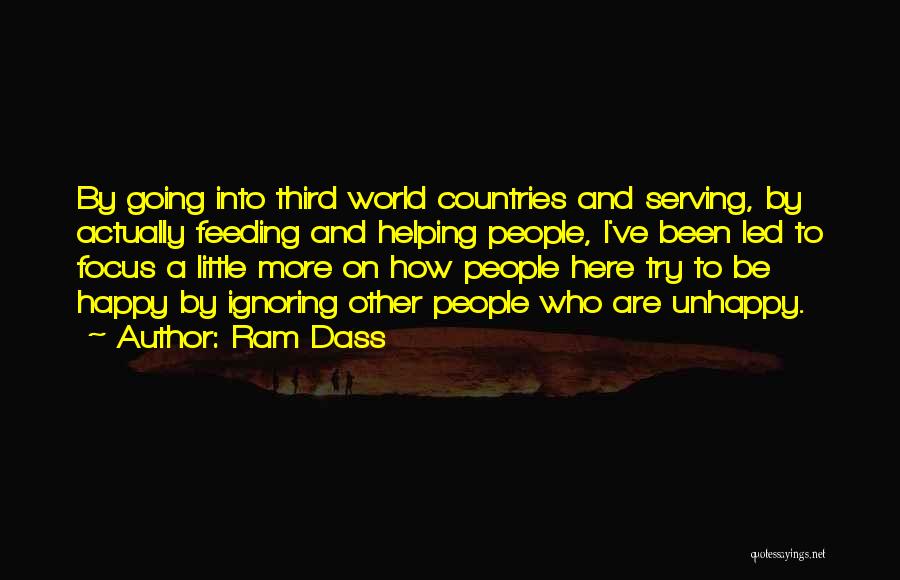 Helping Other Countries Quotes By Ram Dass