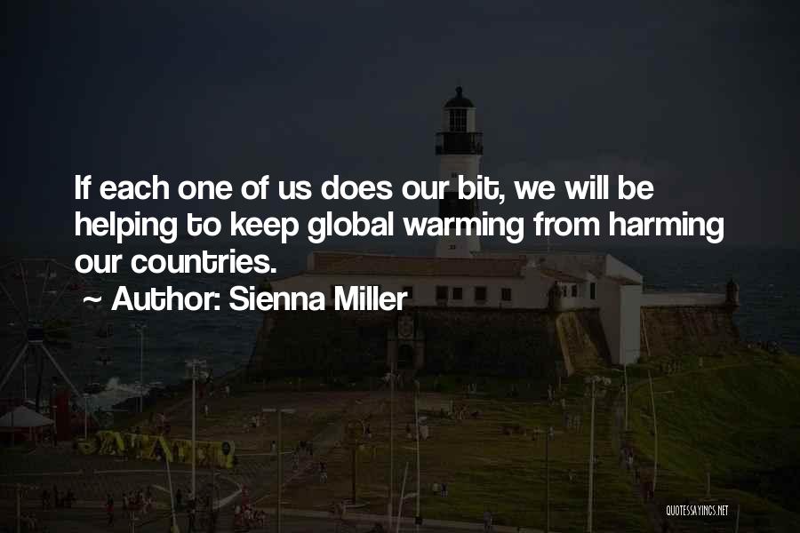 Helping Other Countries Quotes By Sienna Miller