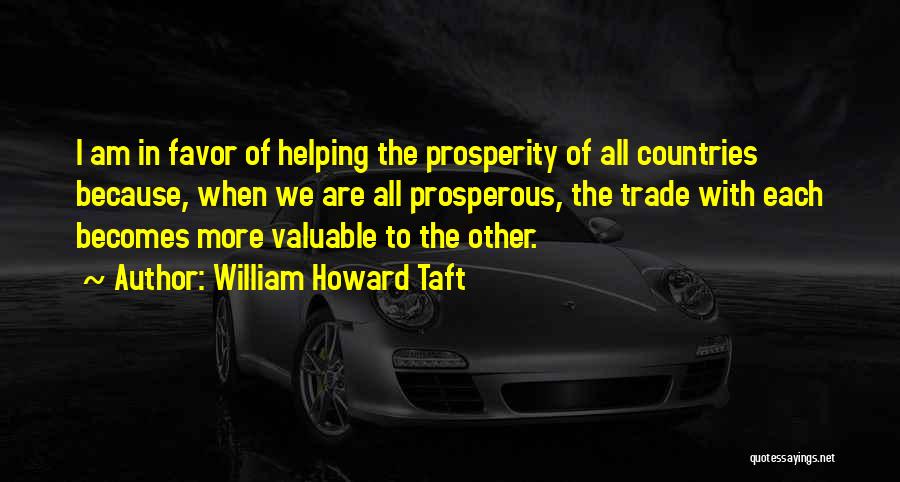 Helping Other Countries Quotes By William Howard Taft