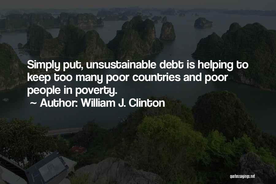 Helping Other Countries Quotes By William J. Clinton