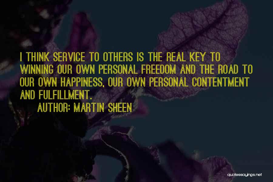 Helping Others And Happiness Quotes By Martin Sheen