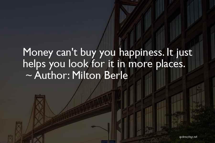 Helping Others And Happiness Quotes By Milton Berle