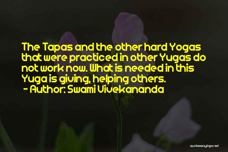 Helping Others At Work Quotes By Swami Vivekananda