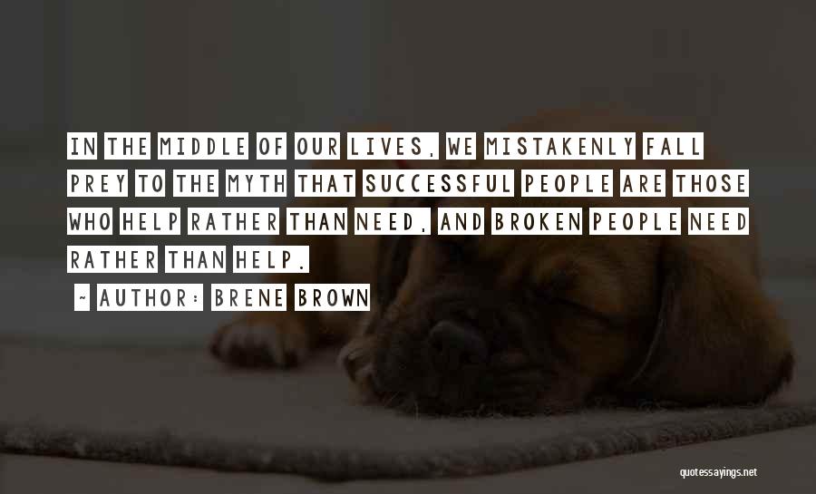 Helping Others Be Successful Quotes By Brene Brown