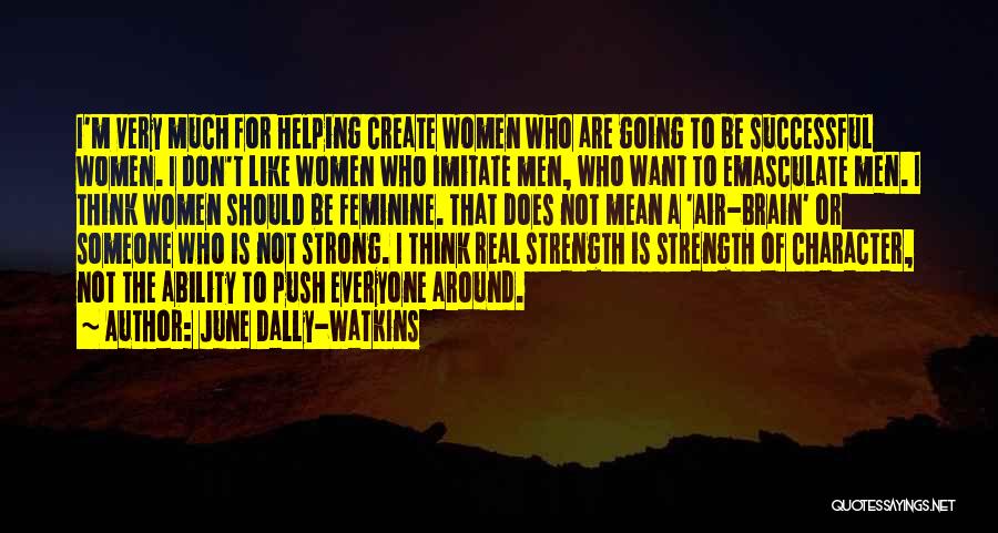 Helping Others Be Successful Quotes By June Dally-Watkins