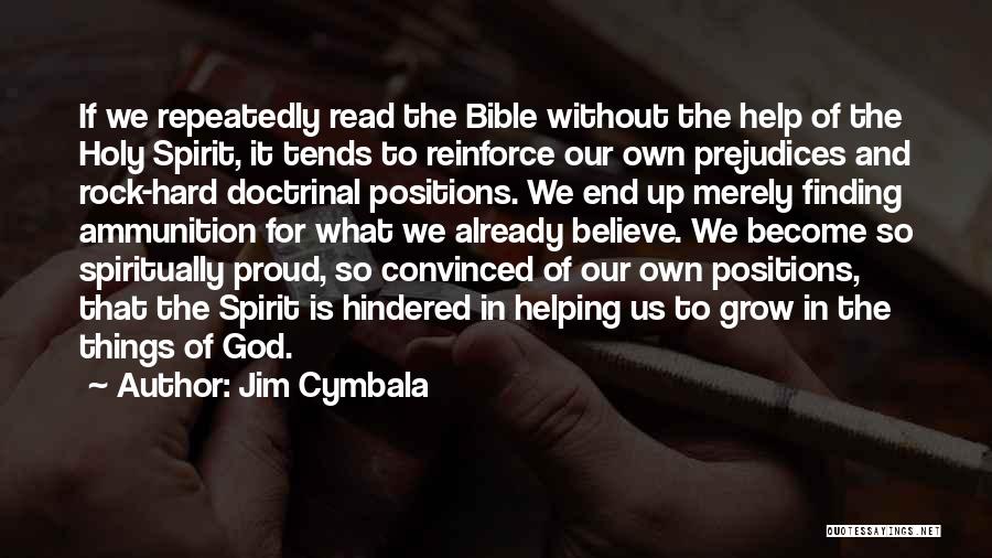 Helping Others Bible Quotes By Jim Cymbala