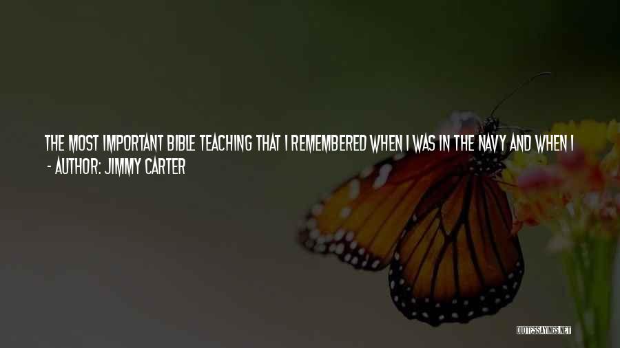Helping Others Bible Quotes By Jimmy Carter