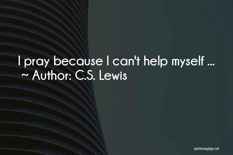 Helping Others But Not Yourself Quotes By C.S. Lewis