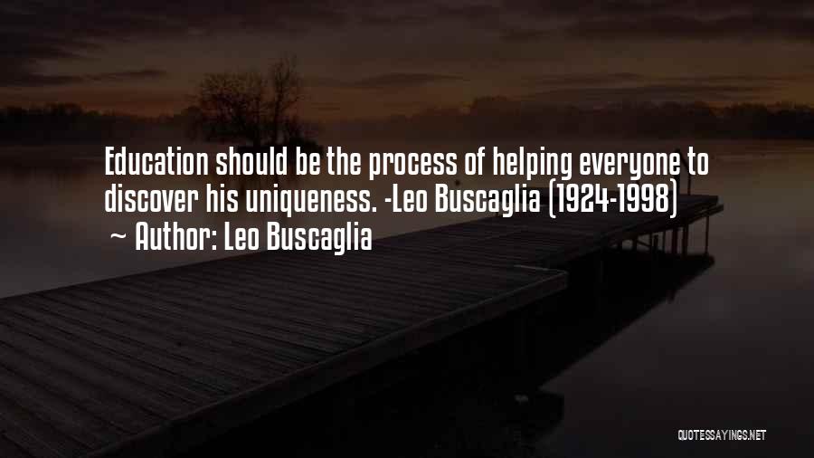 Helping Others But Not Yourself Quotes By Leo Buscaglia