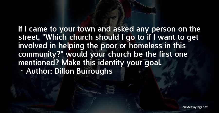 Helping Others Community Quotes By Dillon Burroughs