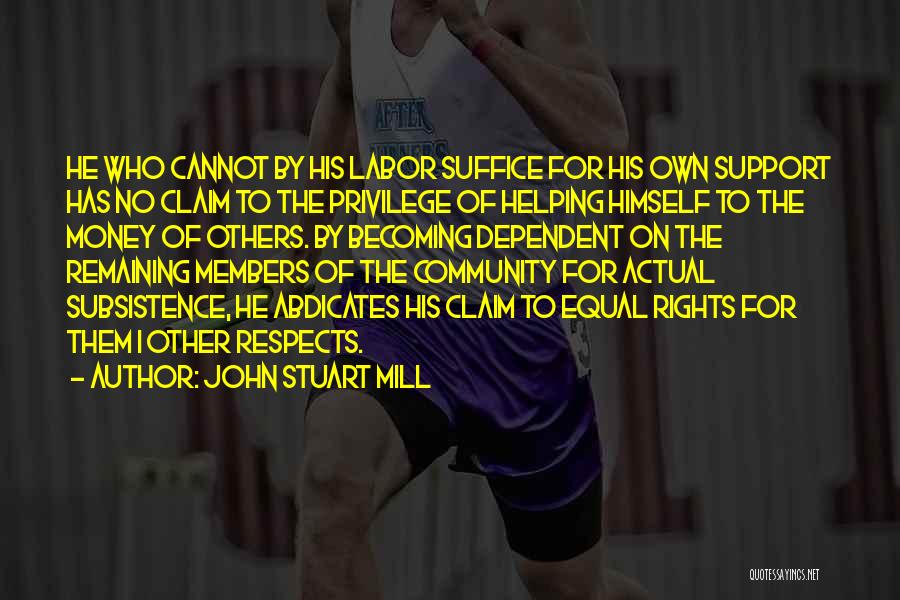 Helping Others Community Quotes By John Stuart Mill