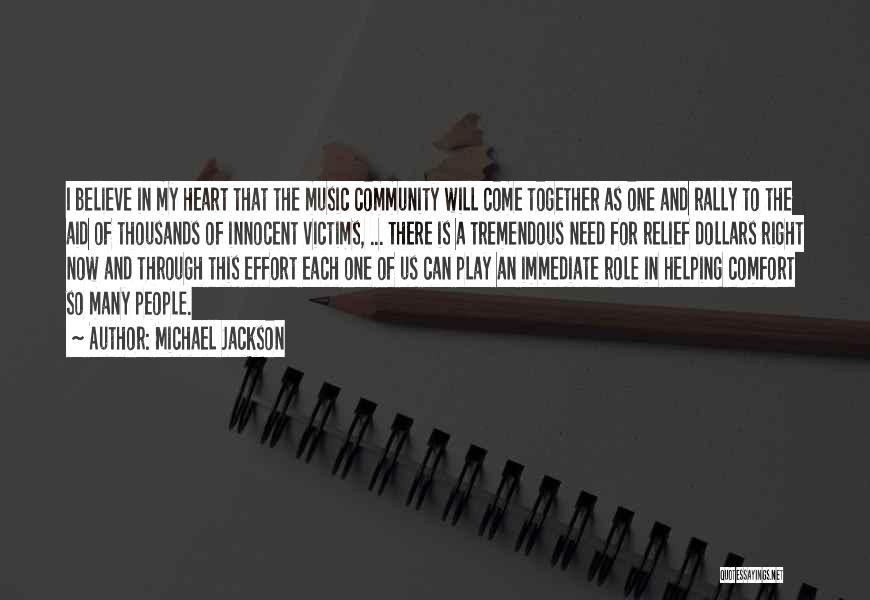 Helping Others Community Quotes By Michael Jackson