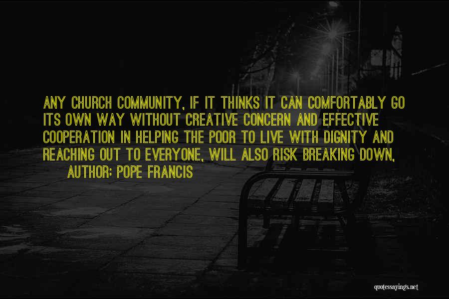 Helping Others Community Quotes By Pope Francis