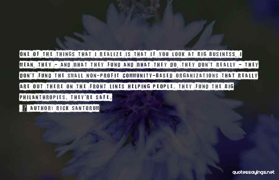 Helping Others Community Quotes By Rick Santorum