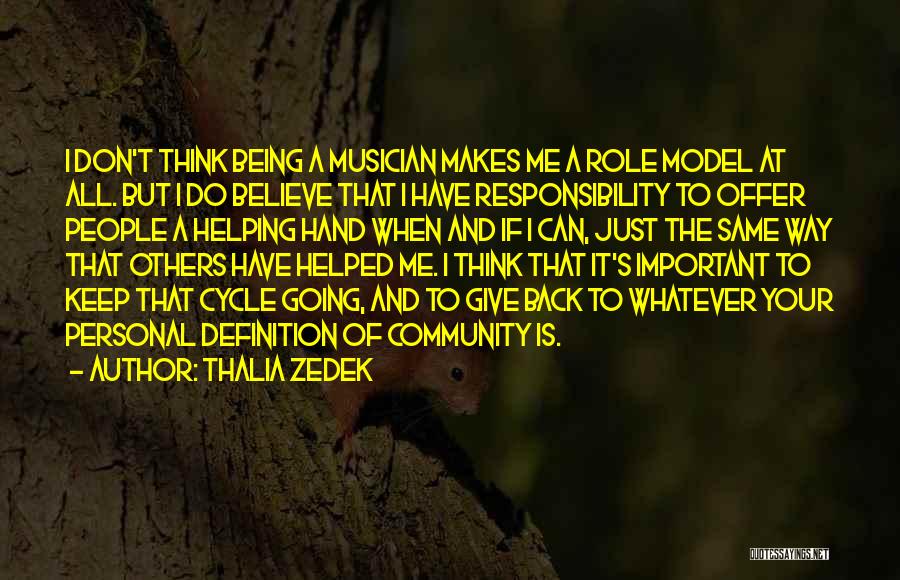 Helping Others Community Quotes By Thalia Zedek