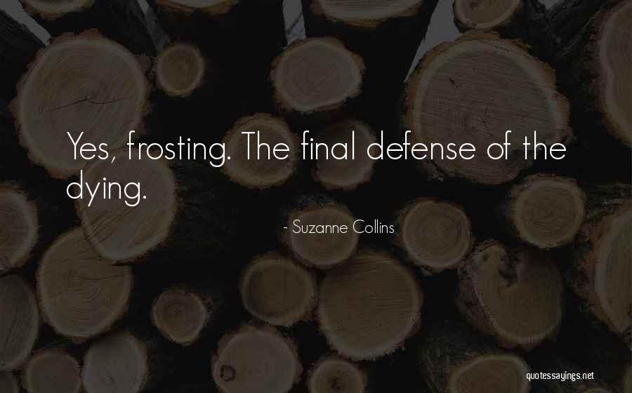 Helping Others Deal With Death Quotes By Suzanne Collins Helping Others Deal With Death Quotes By Suzanne Collins