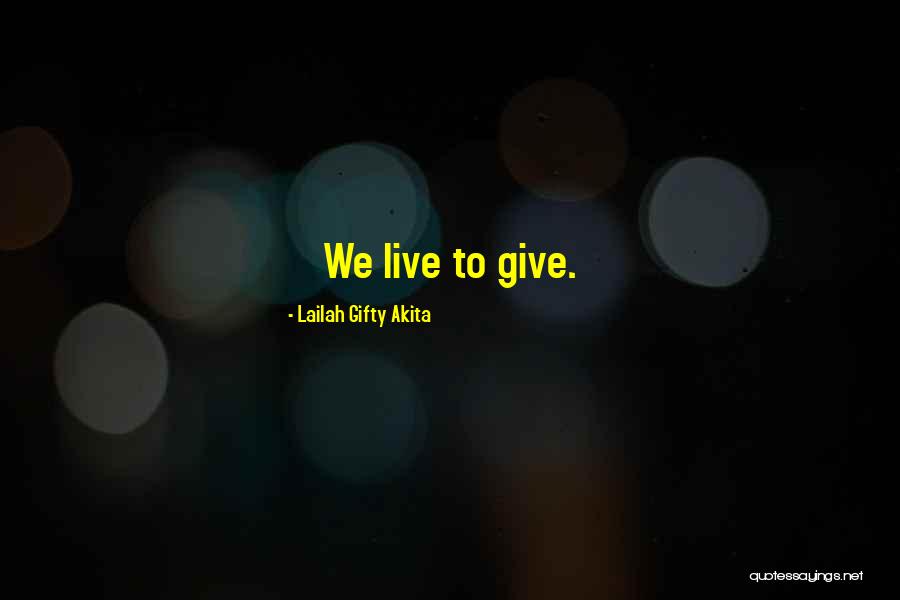 Helping Others Giving Quotes By Lailah Gifty Akita Helping Others Giving Quotes By Lailah Gifty Akita