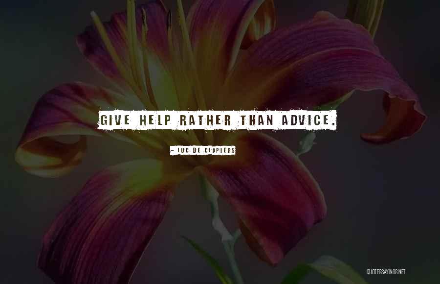 Helping Others Giving Quotes By Luc De Clapiers Helping Others Giving Quotes By Luc De Clapiers