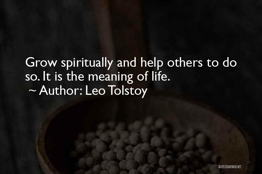 Helping Others Grow Quotes By Leo Tolstoy