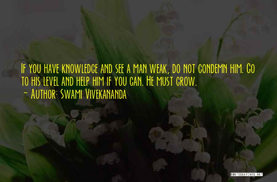 Helping Others Grow Quotes By Swami Vivekananda