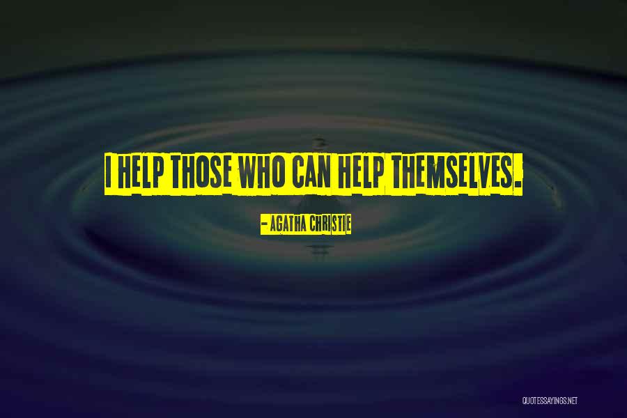 Helping Others Help Themselves Quotes By Agatha Christie Helping Others Help Themselves Quotes By Agatha Christie