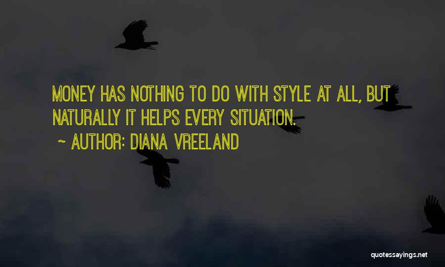 Helping Others Helps Yourself Quotes By Diana Vreeland