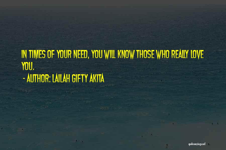 Helping Others In Times Of Need Quotes By Lailah Gifty Akita