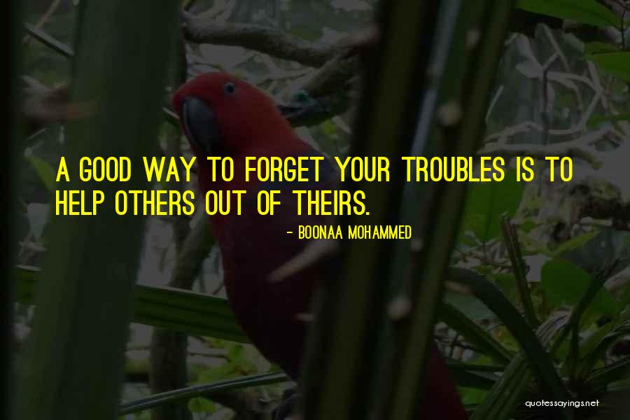 Helping Others Out Quotes By Boonaa Mohammed Helping Others Out Quotes By Boonaa Mohammed