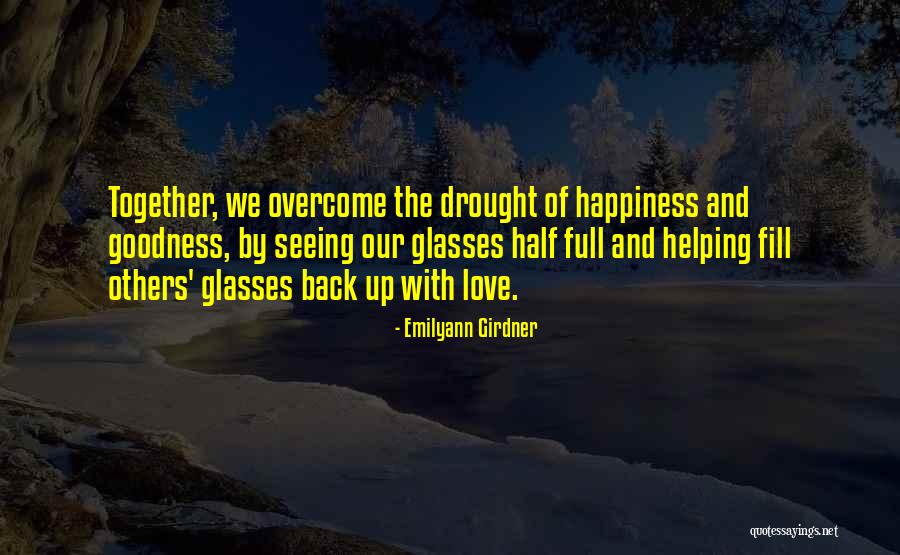 Helping Others Quotes Quotes By Emilyann Girdner Helping Others Quotes Quotes By Emilyann Girdner