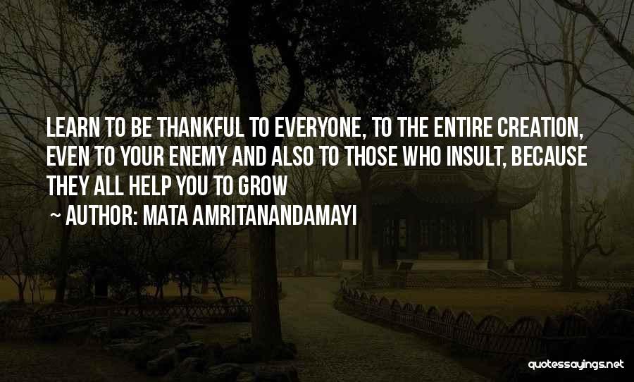 Helping Others To Grow Quotes By Mata Amritanandamayi