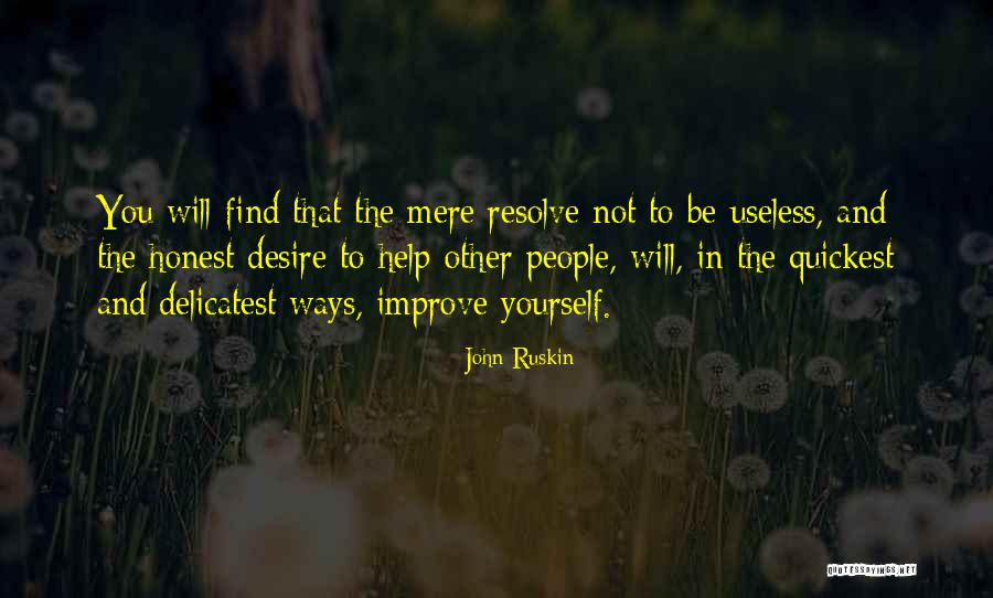 Helping Others To Help Yourself Quotes By John Ruskin