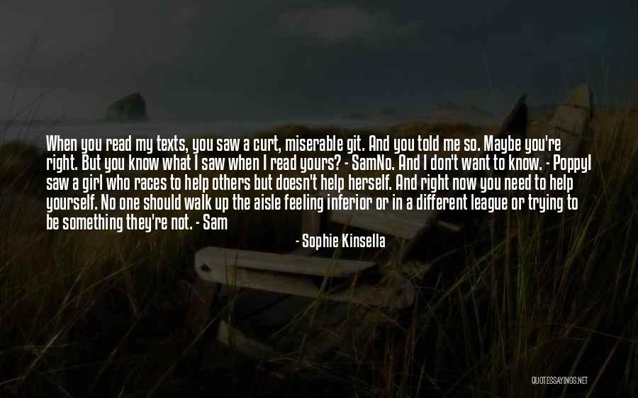 Helping Others To Help Yourself Quotes By Sophie Kinsella