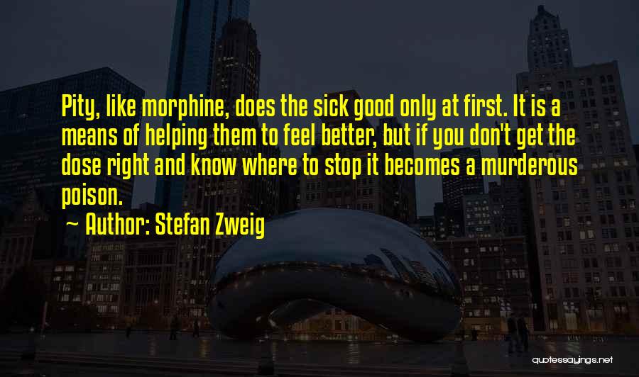 Helping Others Who Are Sick Quotes By Stefan Zweig