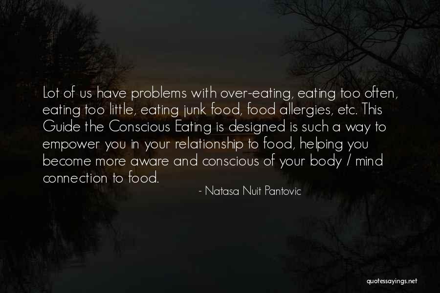 Helping Others With Their Problems Quotes By Natasa Nuit Pantovic