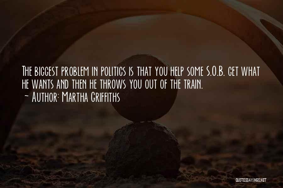 Helping Out Quotes By Martha Griffiths
