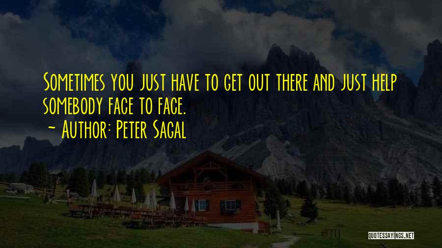 Helping Out Quotes By Peter Sagal