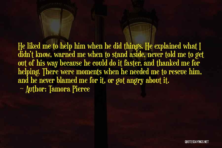 Helping Out Quotes By Tamora Pierce