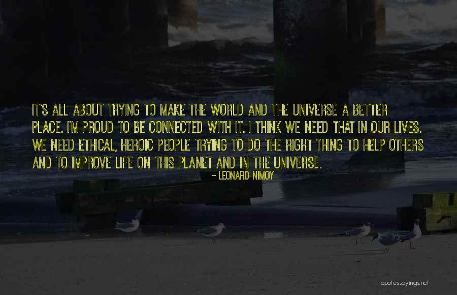 Helping People In Need Quotes By Leonard Nimoy Helping People In Need Quotes By Leonard Nimoy
